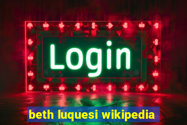 beth luquesi wikipedia